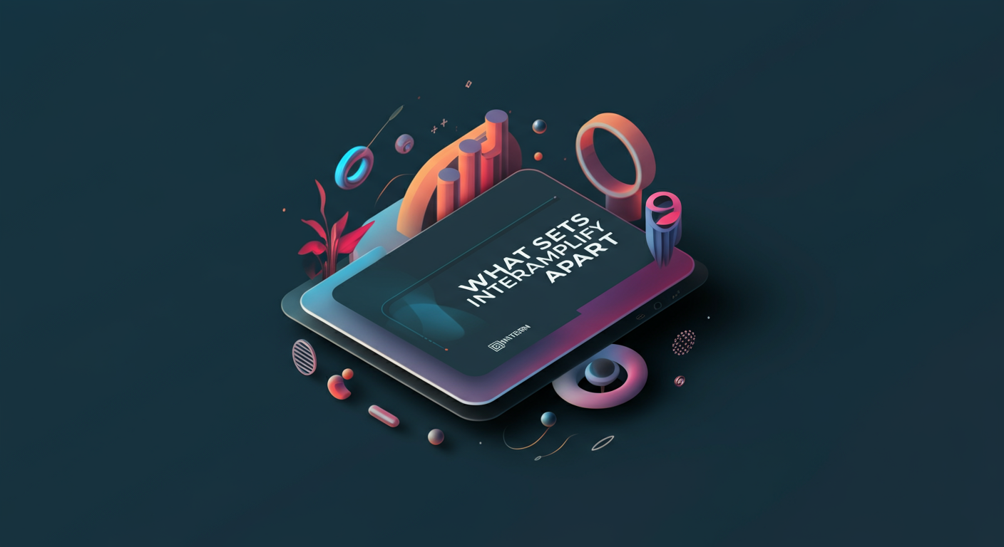 What Sets InterAmplify Apart