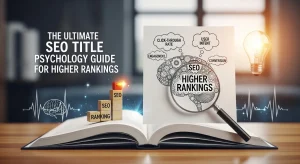 SEO Title Psychology Guide